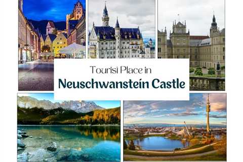 Tourist Place in Neuschwanstein Castle