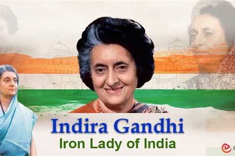 Biography of Indira Gandhi