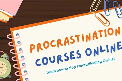 7 Best Procrastination Courses Online in 2024