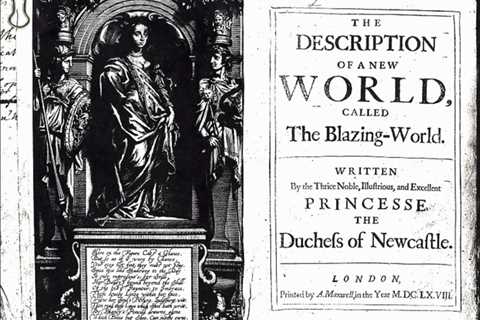 Read Margaret Cavendish’s The Blazing World: The First Sci-Fi Novel Written By a Woman (1666)