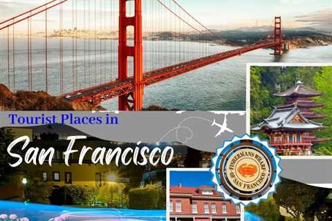 Tourist Places in San Francisco