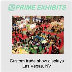 Custom trade show displays Las Vegas, NV