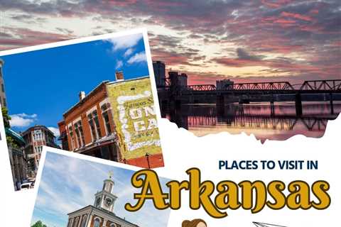 Tourist Places in Arkansas