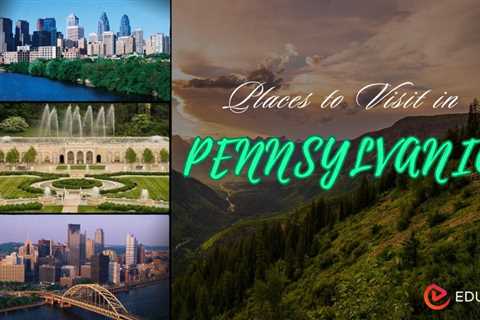 Tourist Places in Pennsylvania