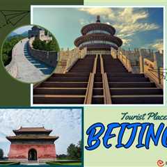Tourist Places in Beijing