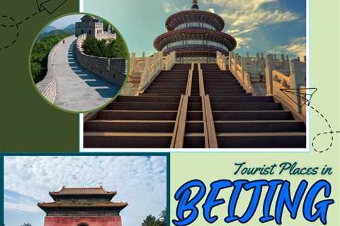 Tourist Places in Beijing