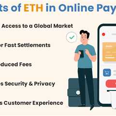 Benefits of ETH in Online Payments