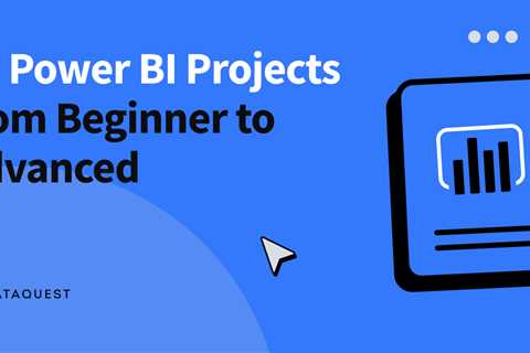 10 Power BI Projects from Beginner to Advanced