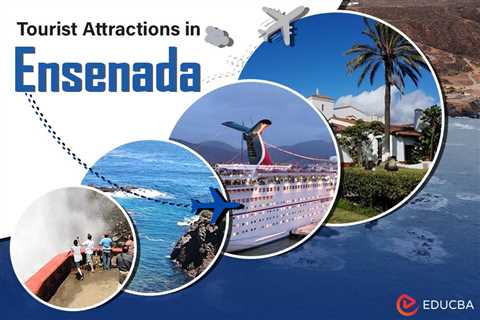 Tourist Attractions in Ensenada