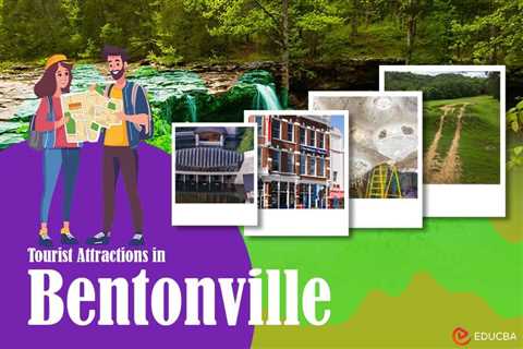 Tourist Attractions in Bentonville