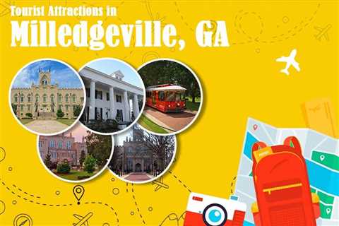 Tourist Attractions in Milledgeville, GA