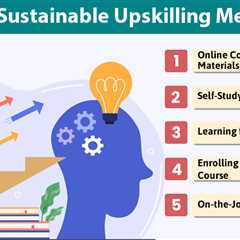 Sustainable Upskilling Methods