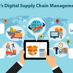 Digital Supply Chain Management