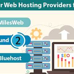 Web Hosting Providers for SEO