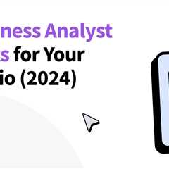 10 Great Business Analyst Projects for Your Portfolio