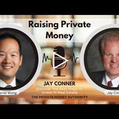 Making Big Profits in Small Markets: Jay Conner’s Private Lending Blueprint