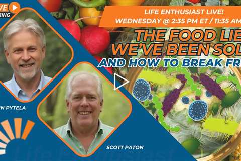 The Food Lies We’ve Been Sold And How to Break Free!