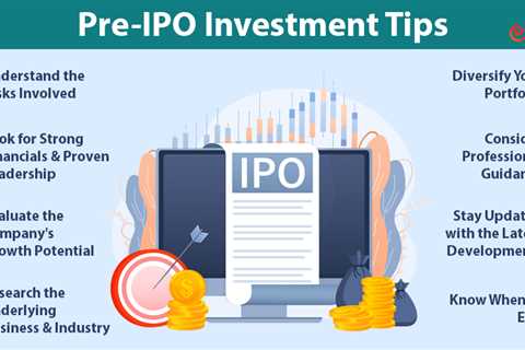 Pre-IPO Investment Tips