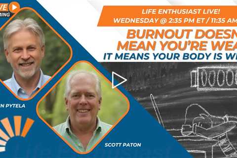 Burnout Doesn’t Mean You’re Weak! It Means Your Body Is Wise!