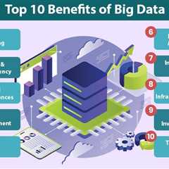 Benefits of Big Data