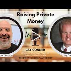 Creative Financing and Private Lending: Jay Conner’s Guide to Wealth Building