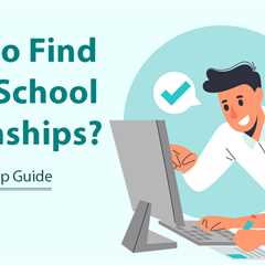 How to Find High School Internships?
