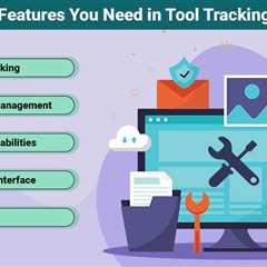 The Ultimate Guide for Choosing Tool Tracking Software