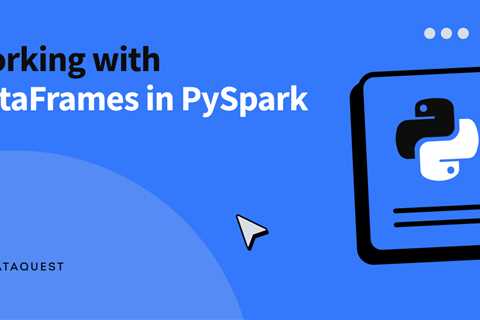 Working with DataFrames in PySpark