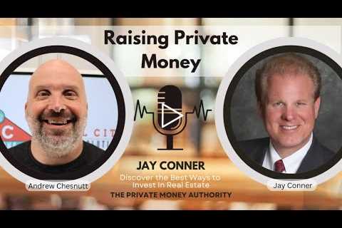Creative Financing and Private Lending: Jay Conner’s Guide to Wealth Building