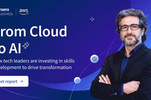 Coursera-AWS Research Reveals Tech Leaders Prioritizing Cloud, AI Skills to Drive Transformation
