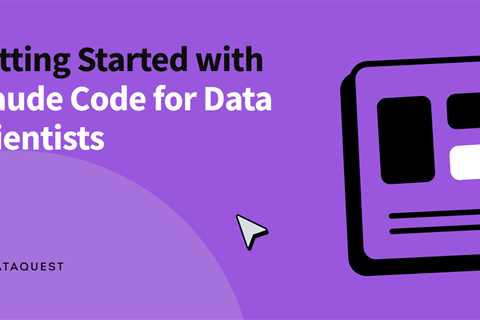 Getting Started with Claude Code for Data Scientists
