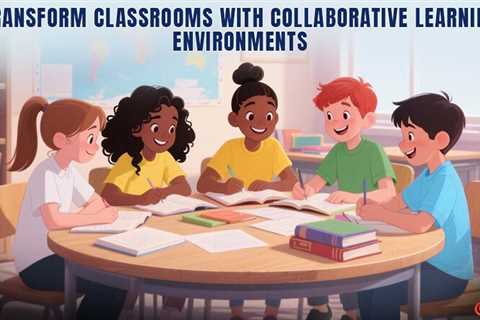 Collaborative Learning Environments