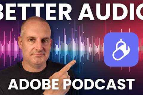 How to get Better Audio in 1 Click! (Adobe Podcast - Full Guide)