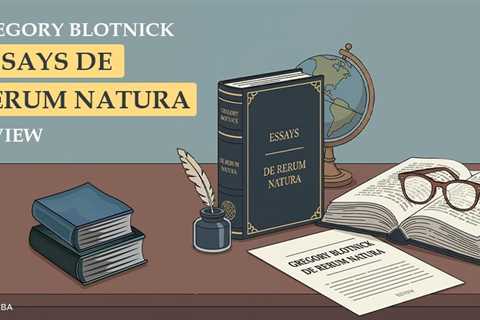 Essays: De Rerum Natura Review