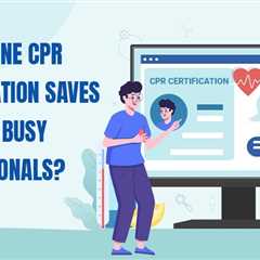 Online CPR Certification for Professionals