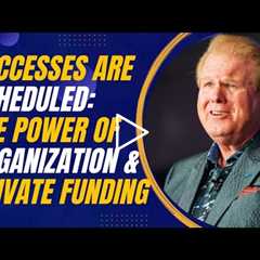 Successes Are Scheduled: The Power of Organization and Private Funding in Jay Conner’s Business