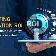 Marketing Automation ROI