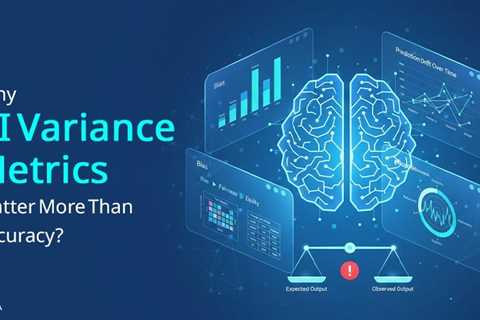 AI Variance Metrics