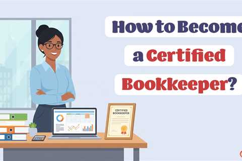 Become a Certified Bookkeeper