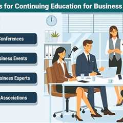 Continuing Education for Business Professionals