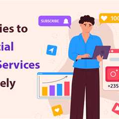 A Practical Guide to Social Media Services