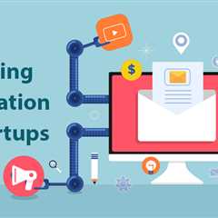 Email Marketing Automation for Startups