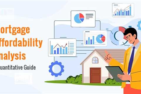Mortgage Affordability Analysis