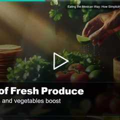 Eating the Mexican Way: How Simplicity Creates Better Health (NEW)
