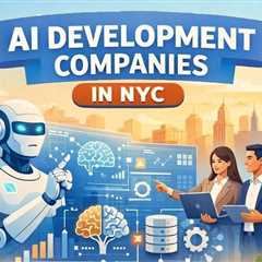 AI Development Companies in NYC
