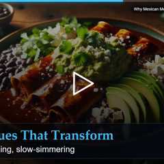 Why Mexican Meals Never Feel Like Diet Food