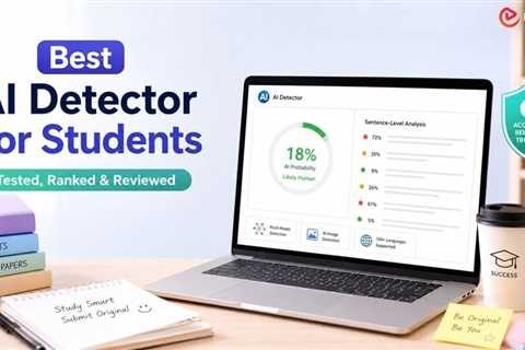 Top Reliable AI Detector For Students In 2026 — Tested and Ranked