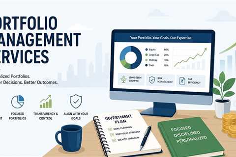 Portfolio Management Services for Investors Who Love Equity Mutual Funds