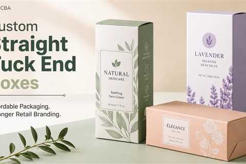 How Custom Straight Tuck End Boxes Boost Retail Branding Without Extra Cost in Texas?