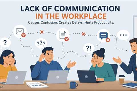 How to Fix Lack of Communication in the Workplace?